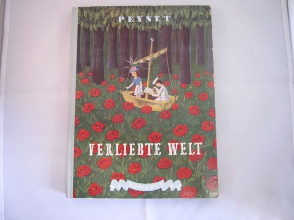 Raymond Peynet - Verliebte Welt