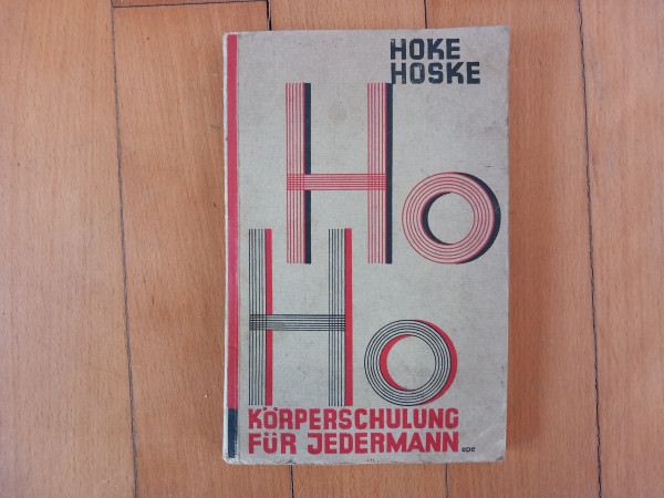 Hoke Hoske book Körperschulung für Jedermann - sports 1929